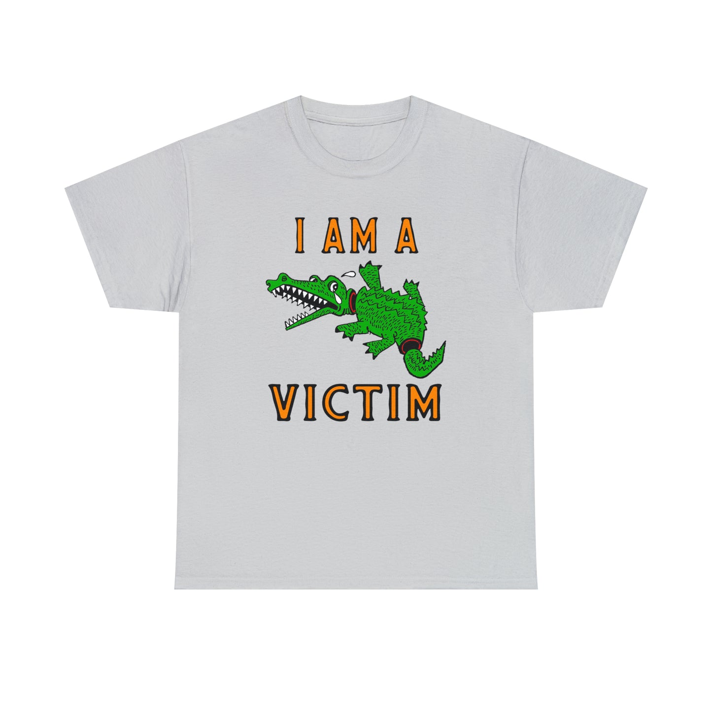 I Am A Victim.