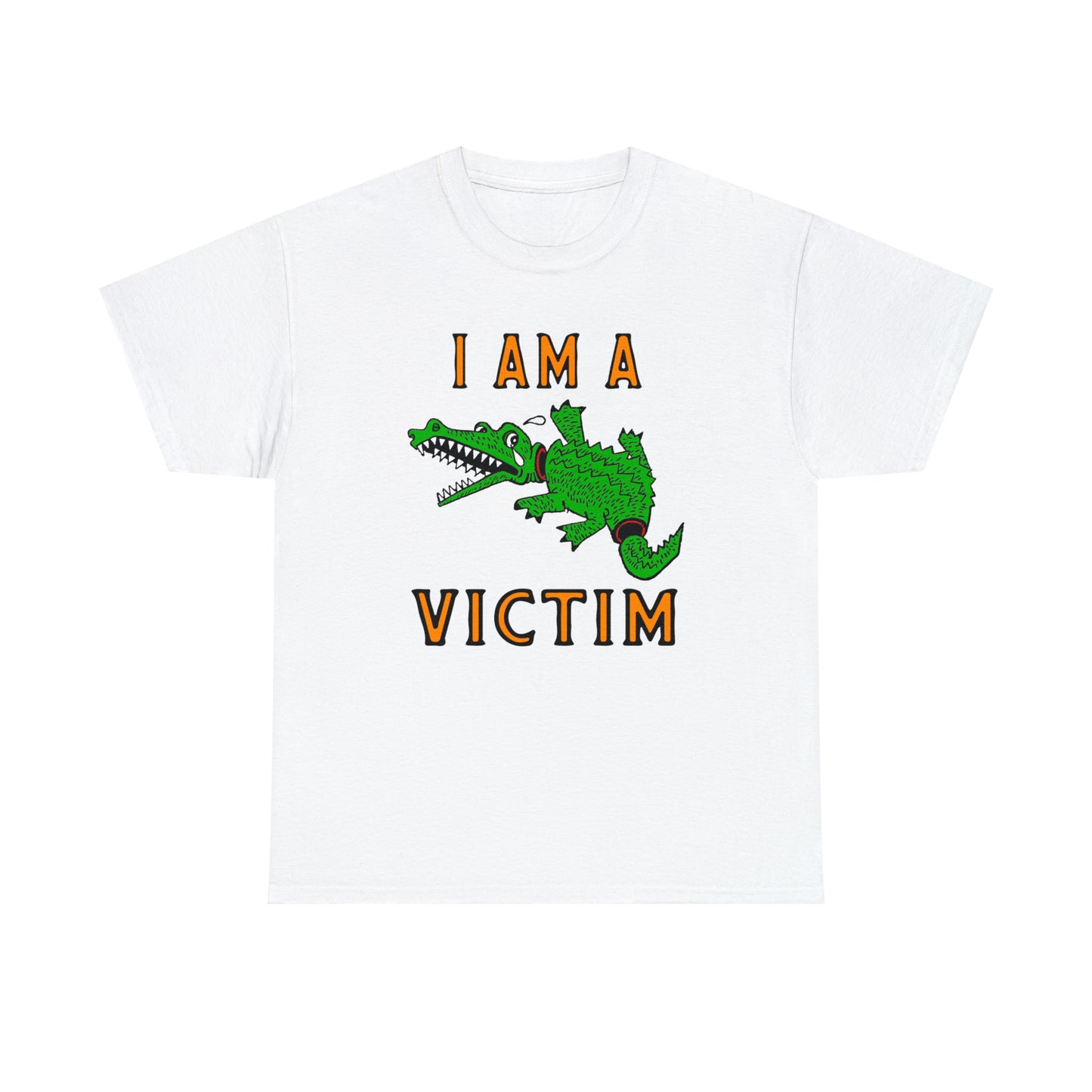 I Am A Victim.