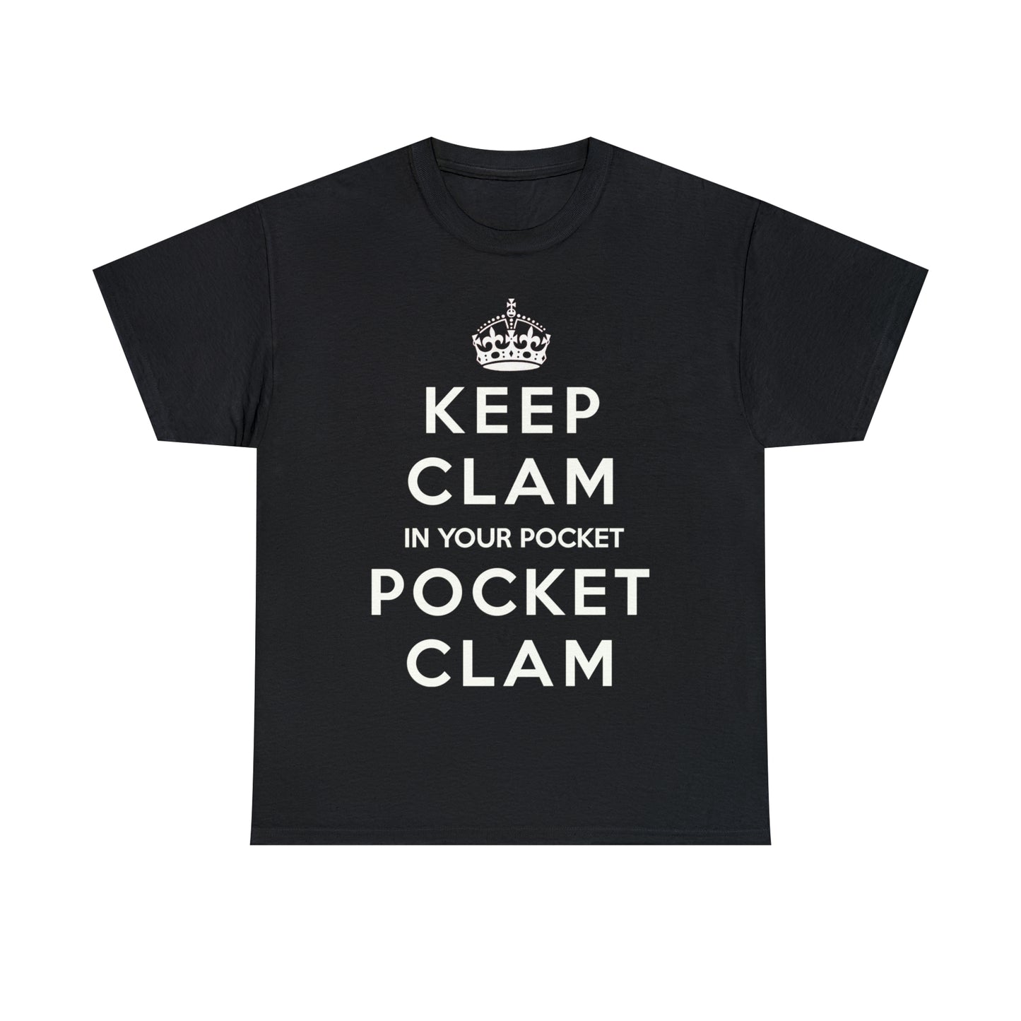 Keep Clam In Your Pocket.