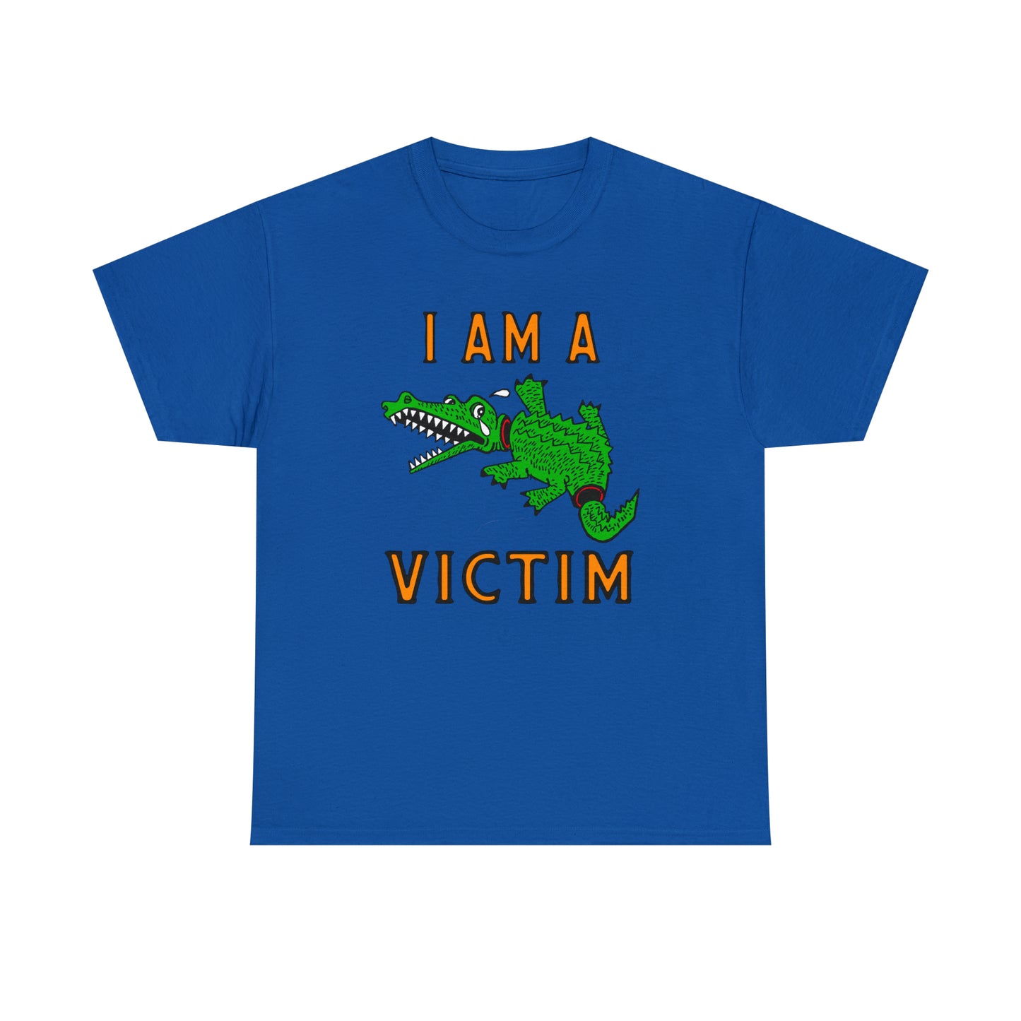 I Am A Victim.