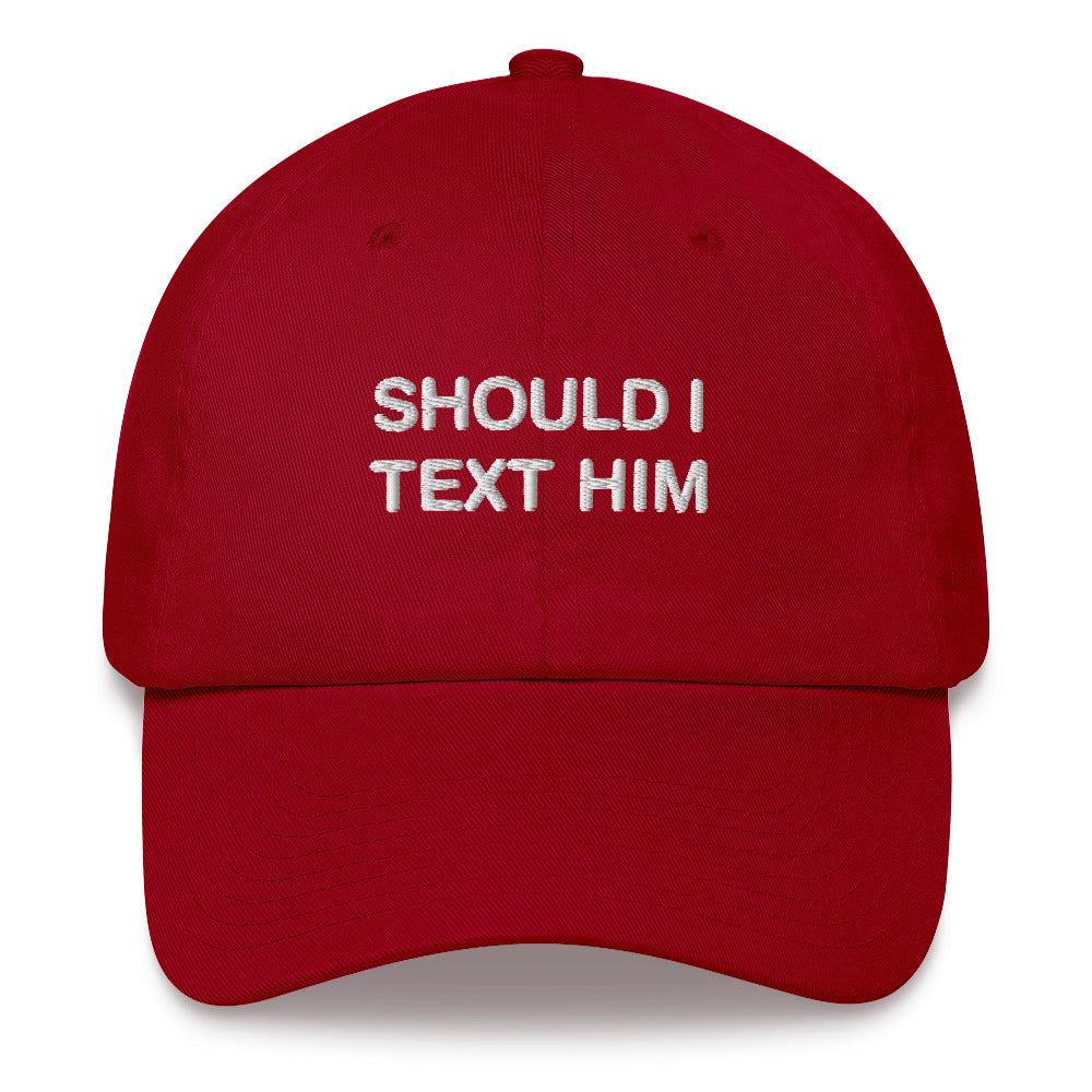 Should I Text Him?