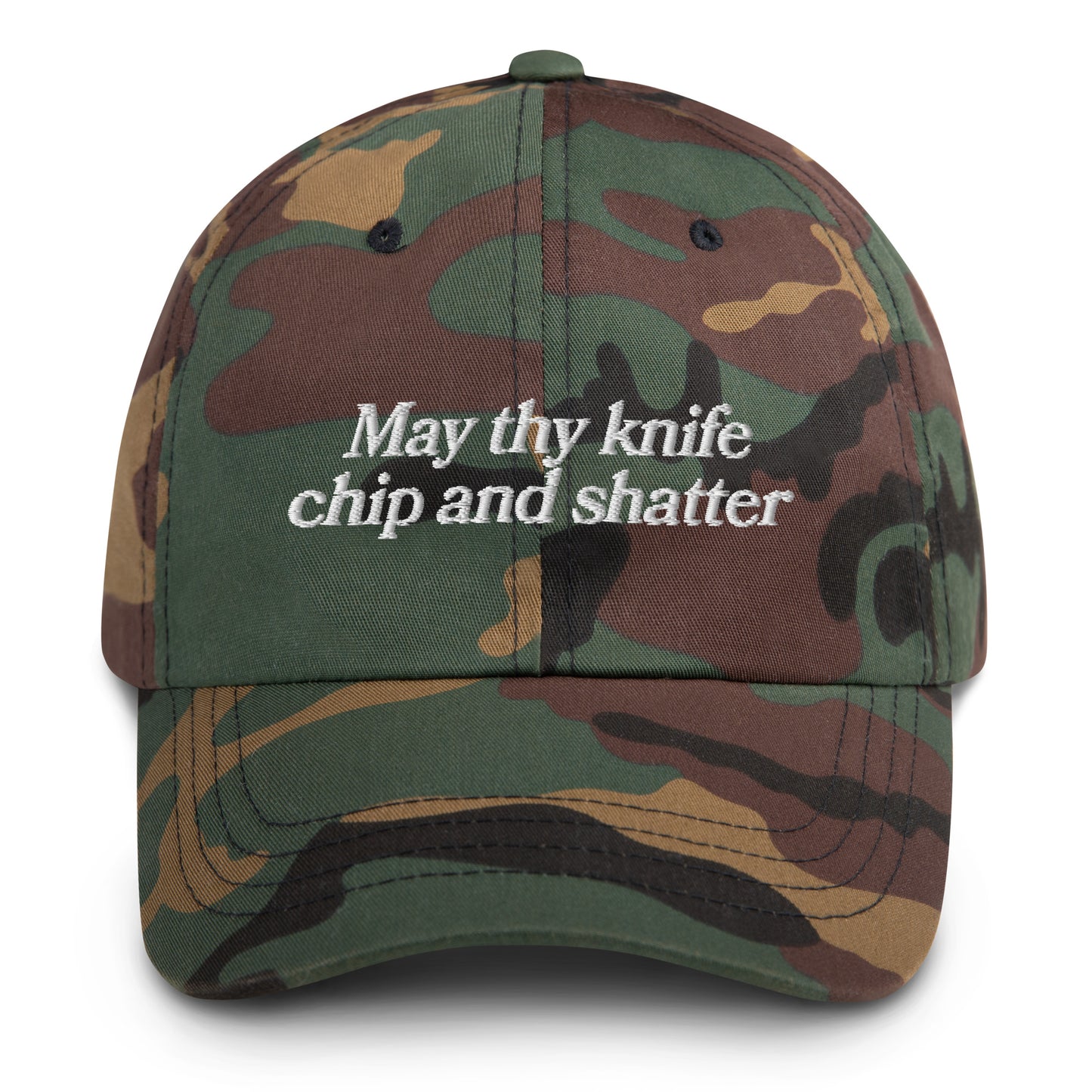 May Thy Knife Chip and Shatter Hat.
