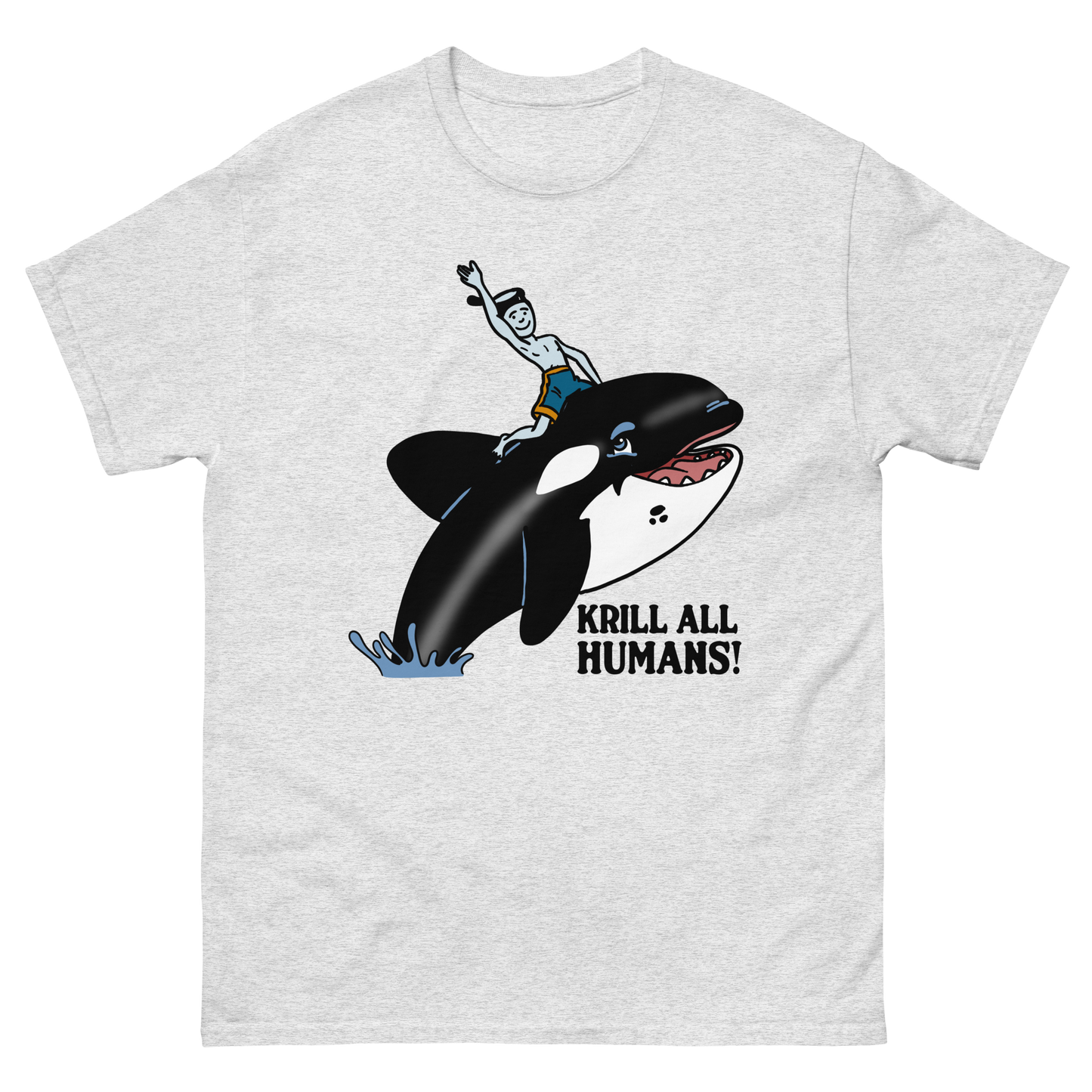 Krill All Humans.
