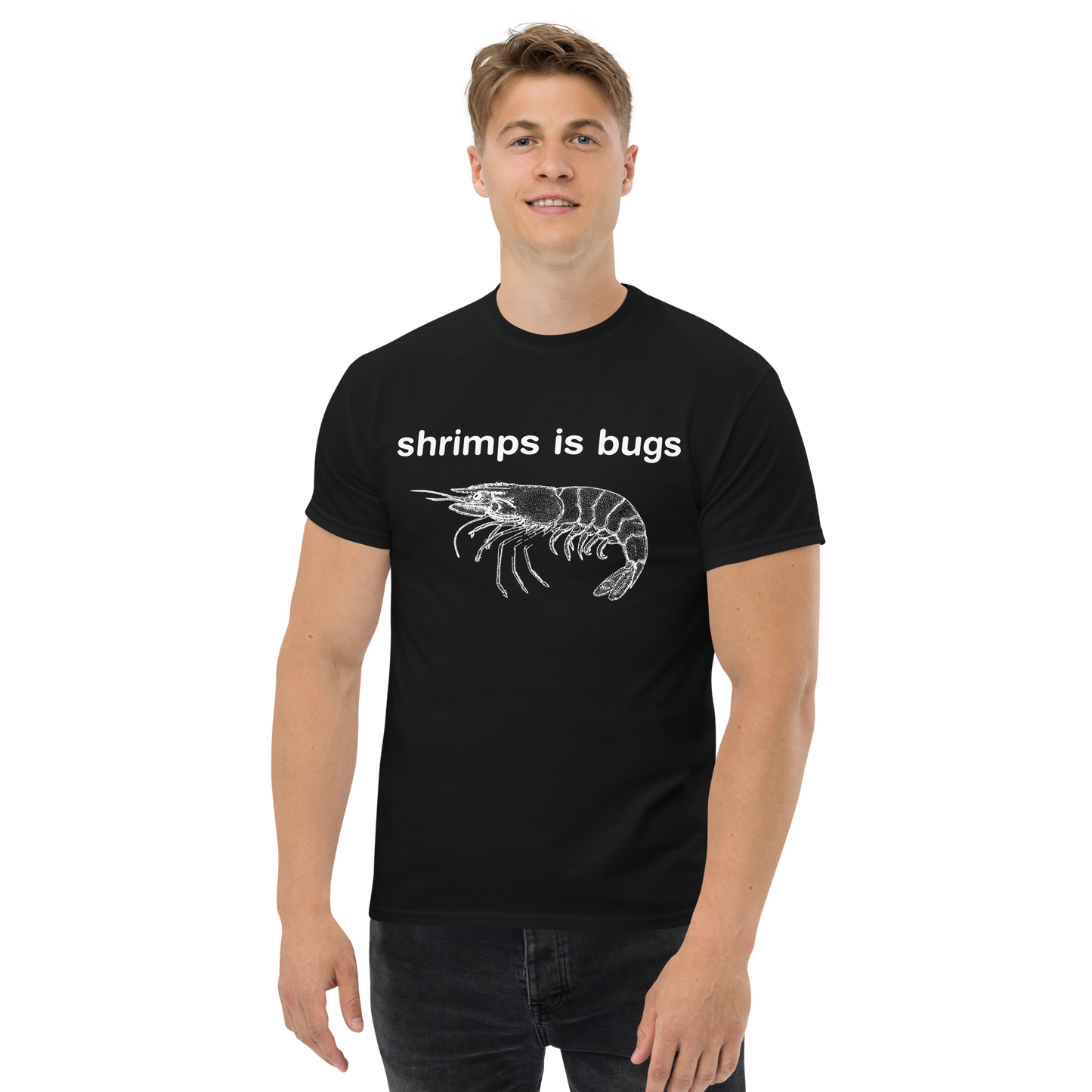 Shrimps Is Bugs.