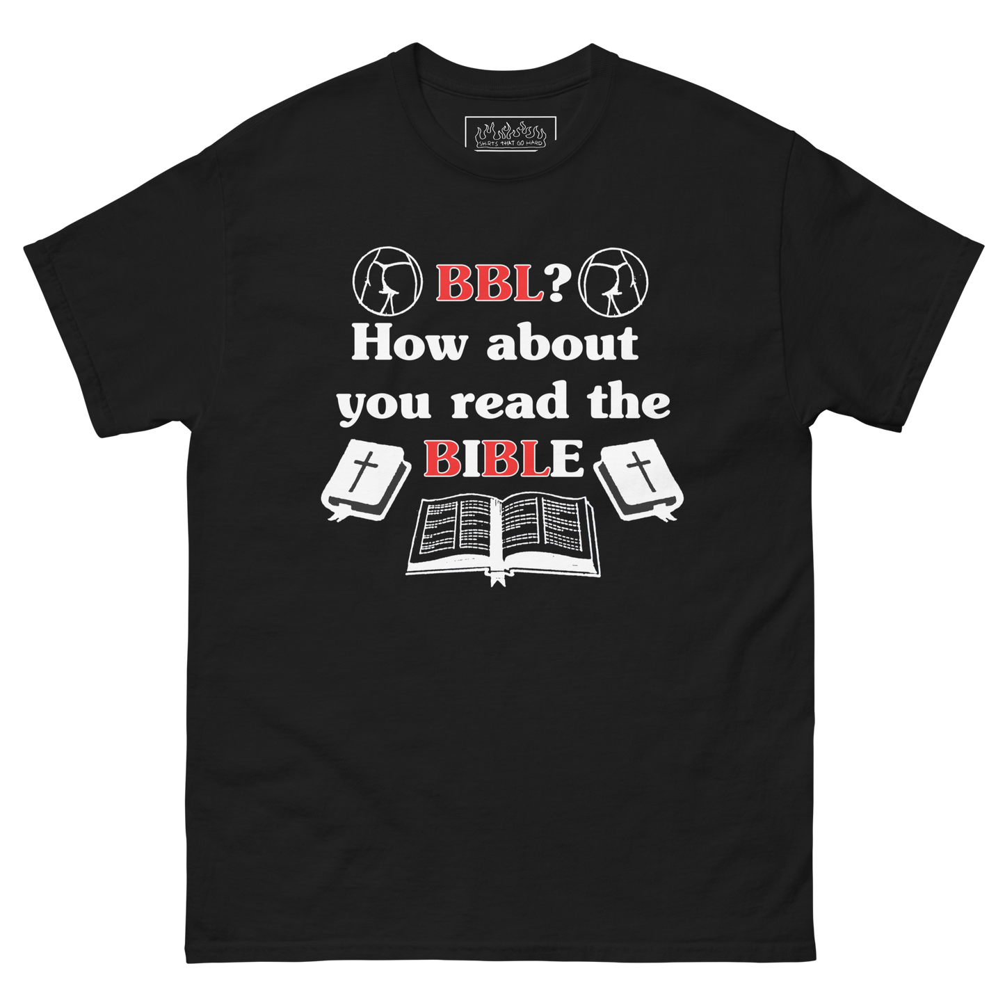 BBL? How About You Read The Bible.