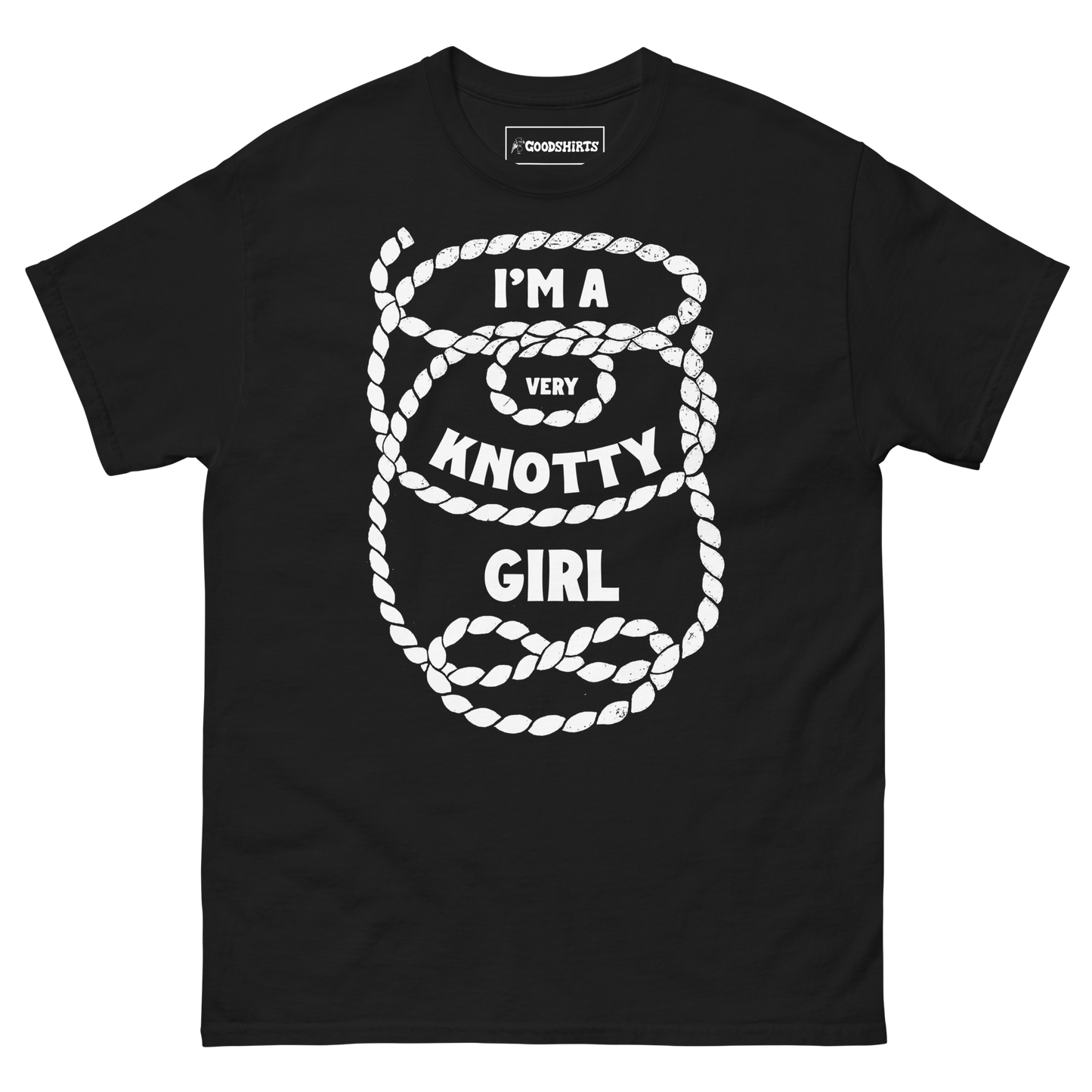 I'm A Very Knotty Girl.