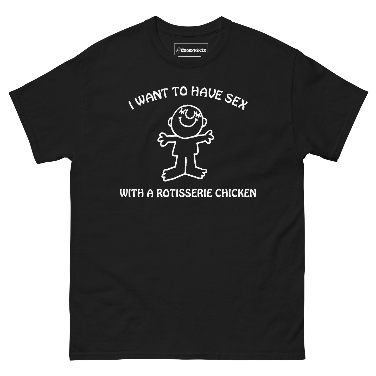 I Want To Have Sex With A Rotisserie Chicken.