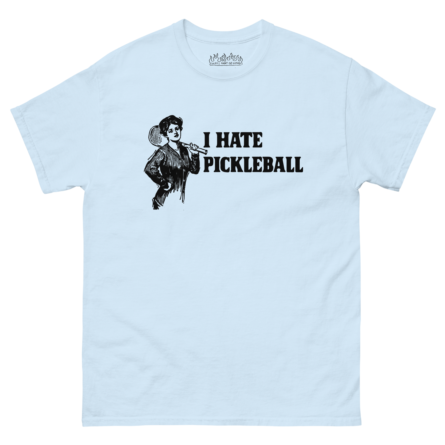 I Hate Pickleball.