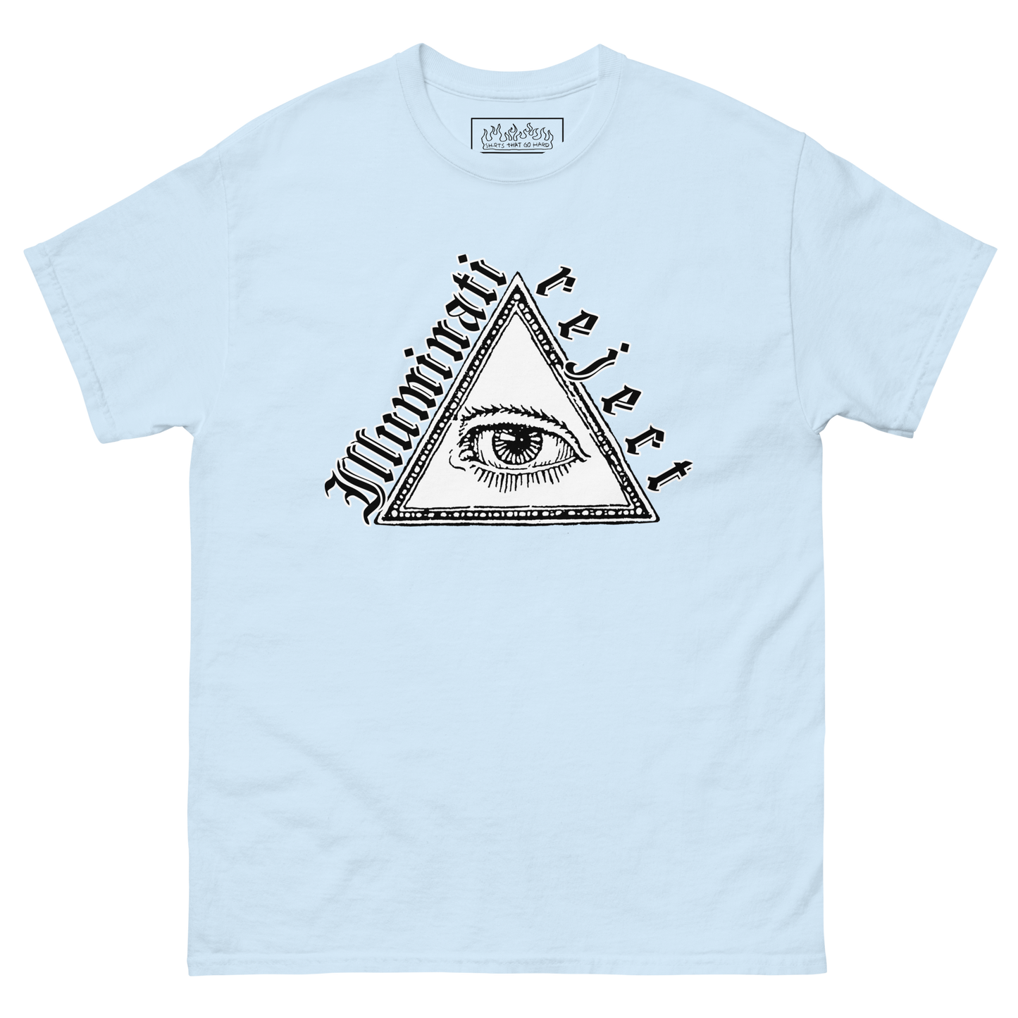 Illuminati Reject.