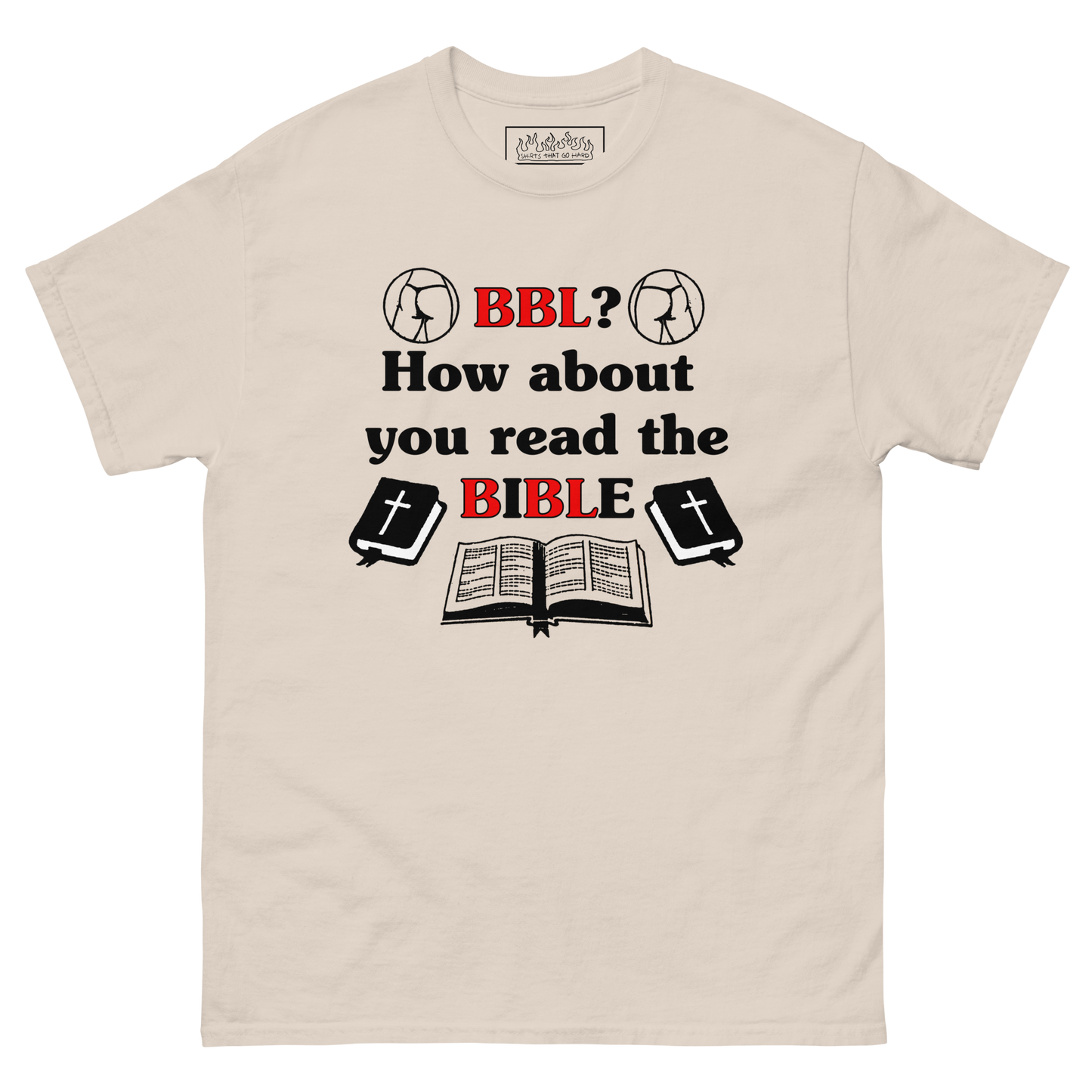BBL? How About You Read The Bible.