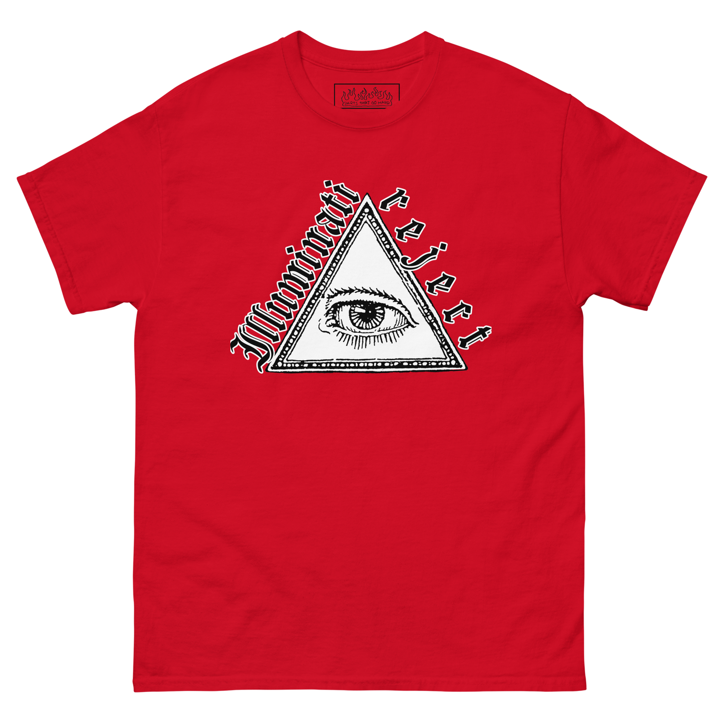 Illuminati Reject.