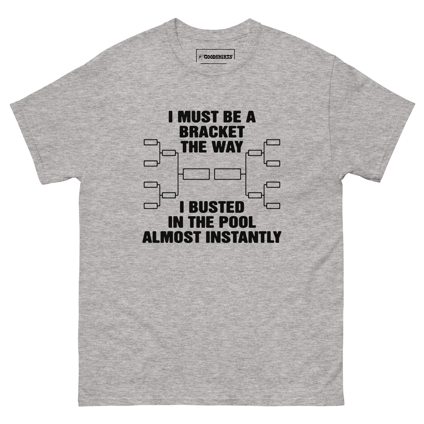 I Must Be A Bracket The Way I Busted In The Pool Almost Instantly.
