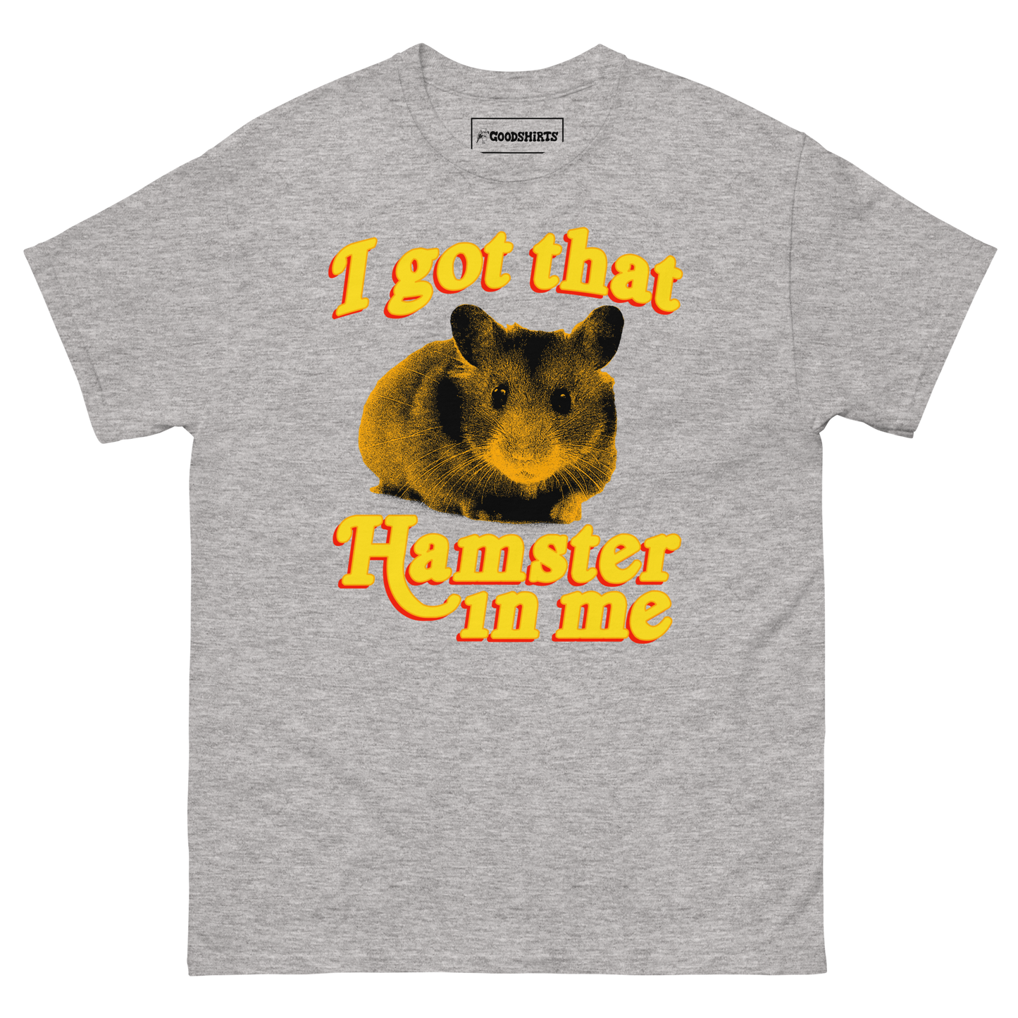 I Got That Hamster In Me.