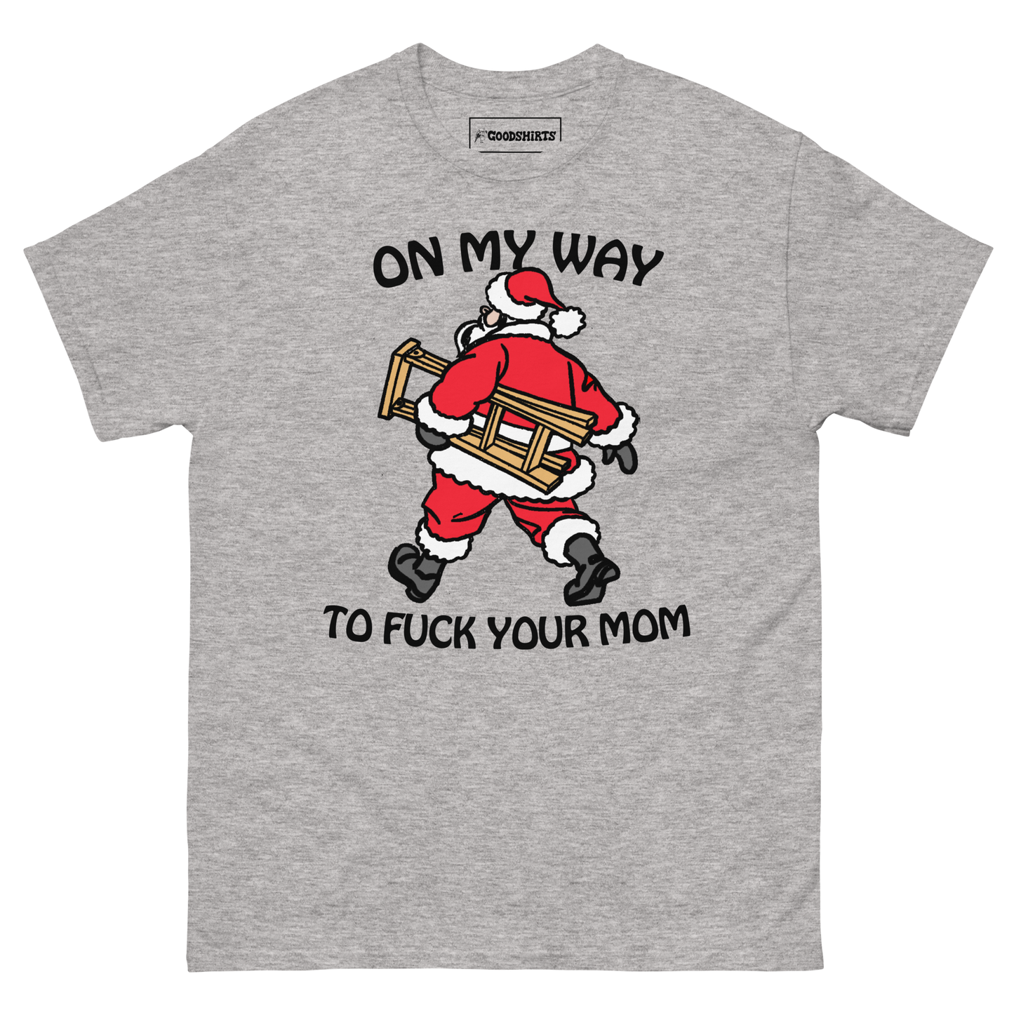On My Way To Fuck Your Mom.