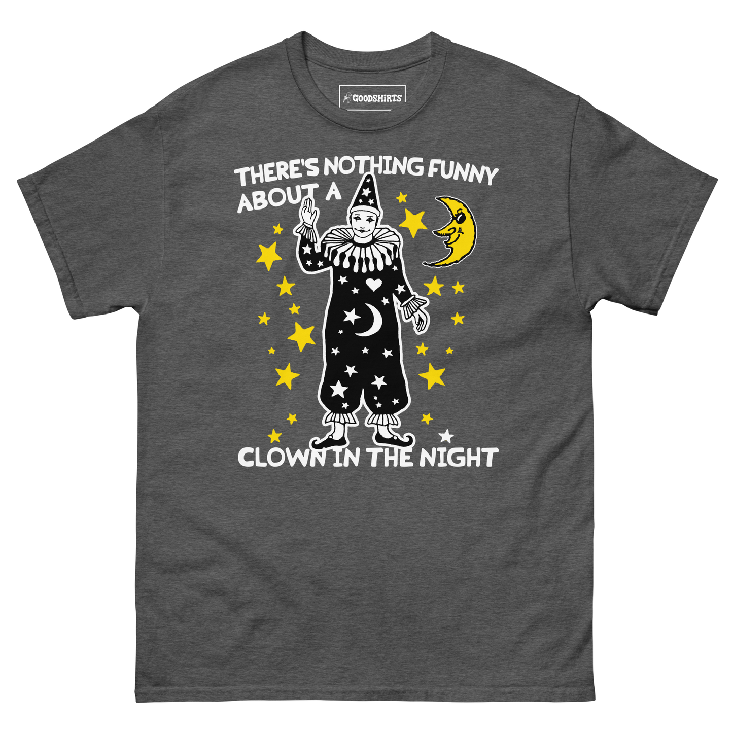 There's Nothing Funny About A Clown In The Night.