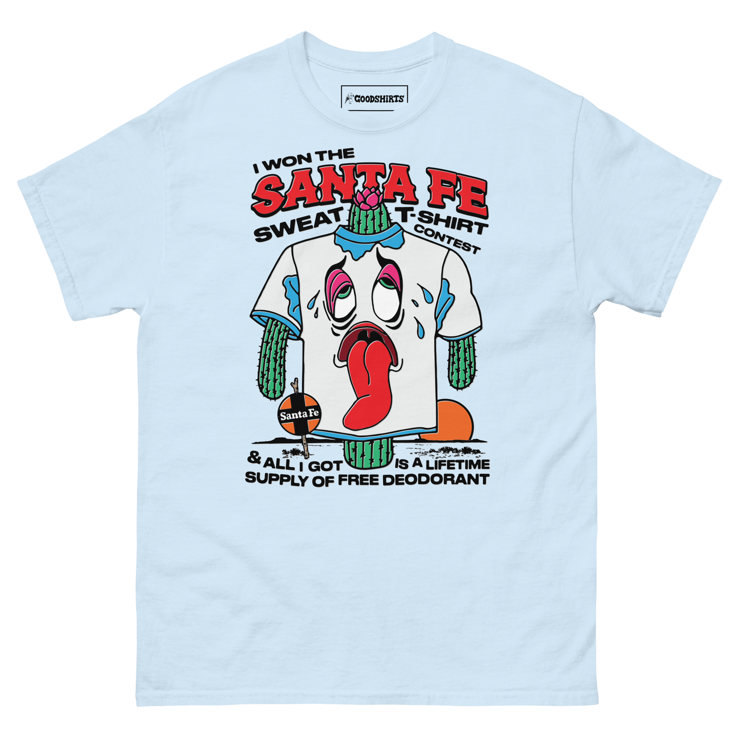 I Won The Santa Fe Sweat T-Shirt Contest & All I Got Is A Lifetime Supply Of Free Deodorant.
