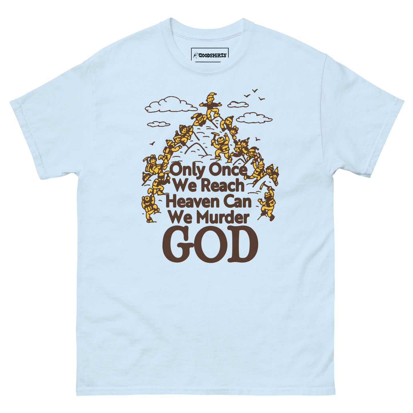 Only Once We Reach Heaven Can We Murder God by Renaissance Man.