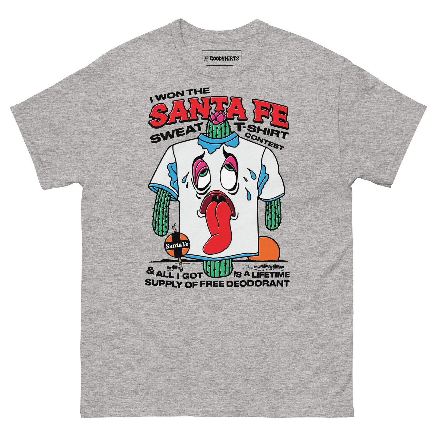 I Won The Santa Fe Sweat T-Shirt Contest & All I Got Is A Lifetime Supply Of Free Deodorant.
