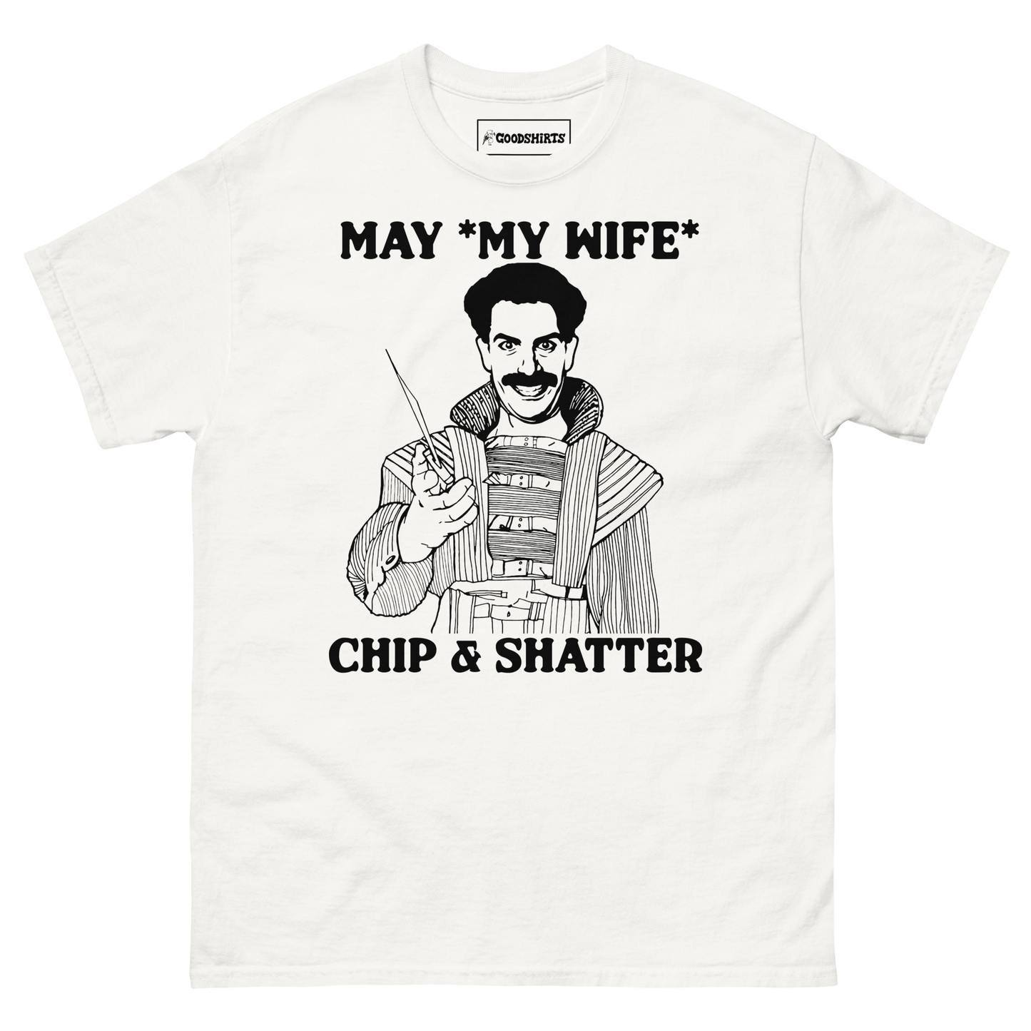 May *My Wife Chip & Shatter.