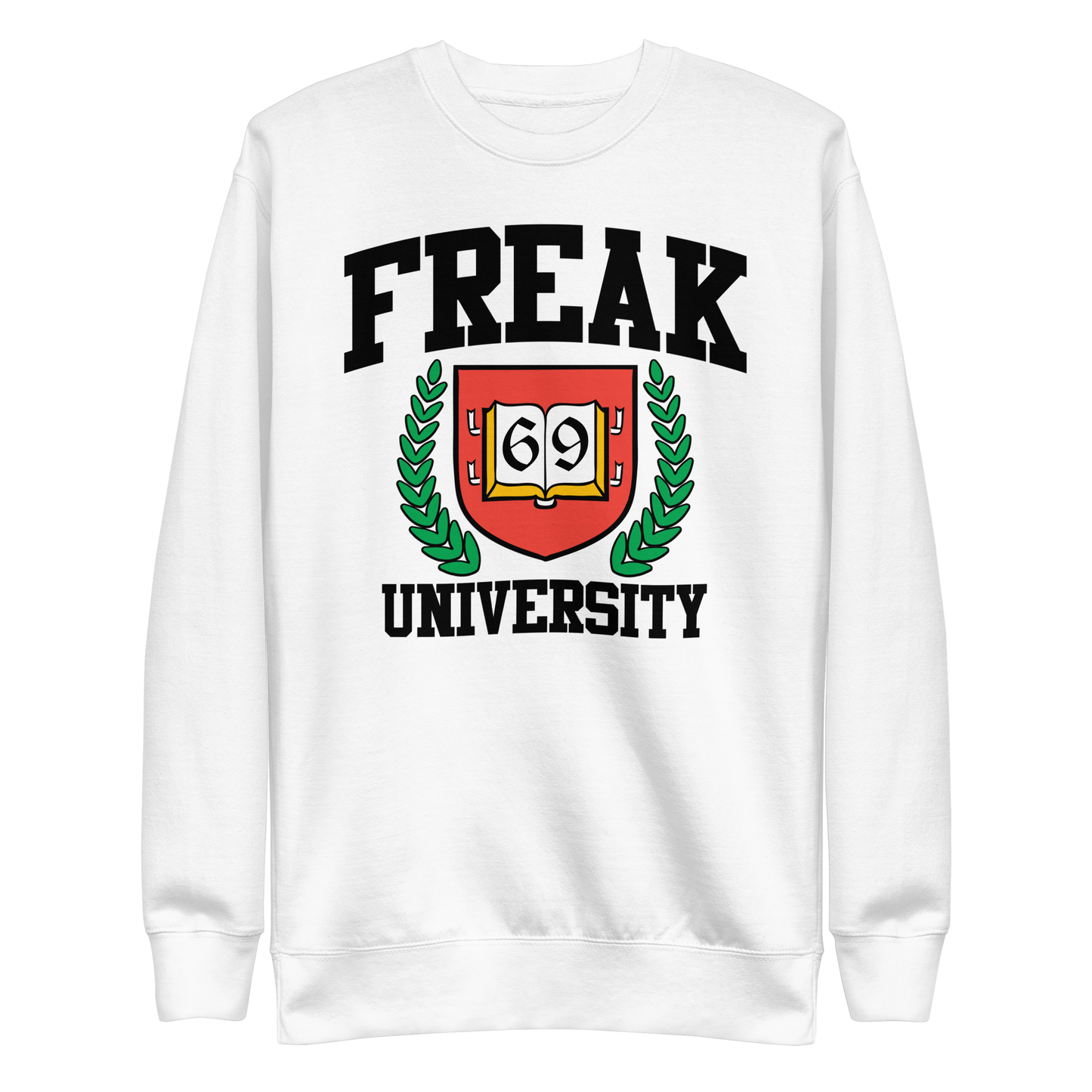 Freak University Crewneck.