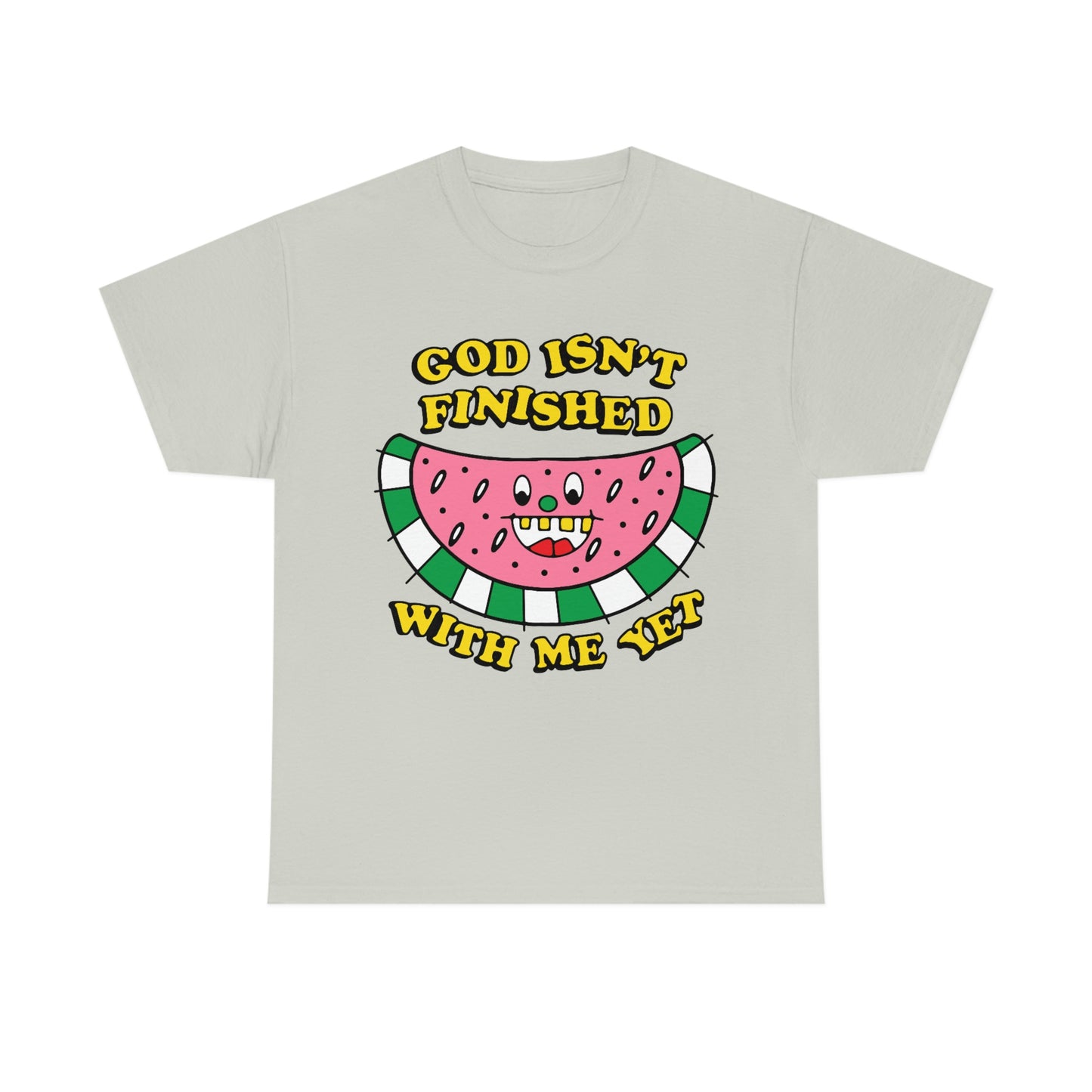 God Isn't Finished With Me Yet.