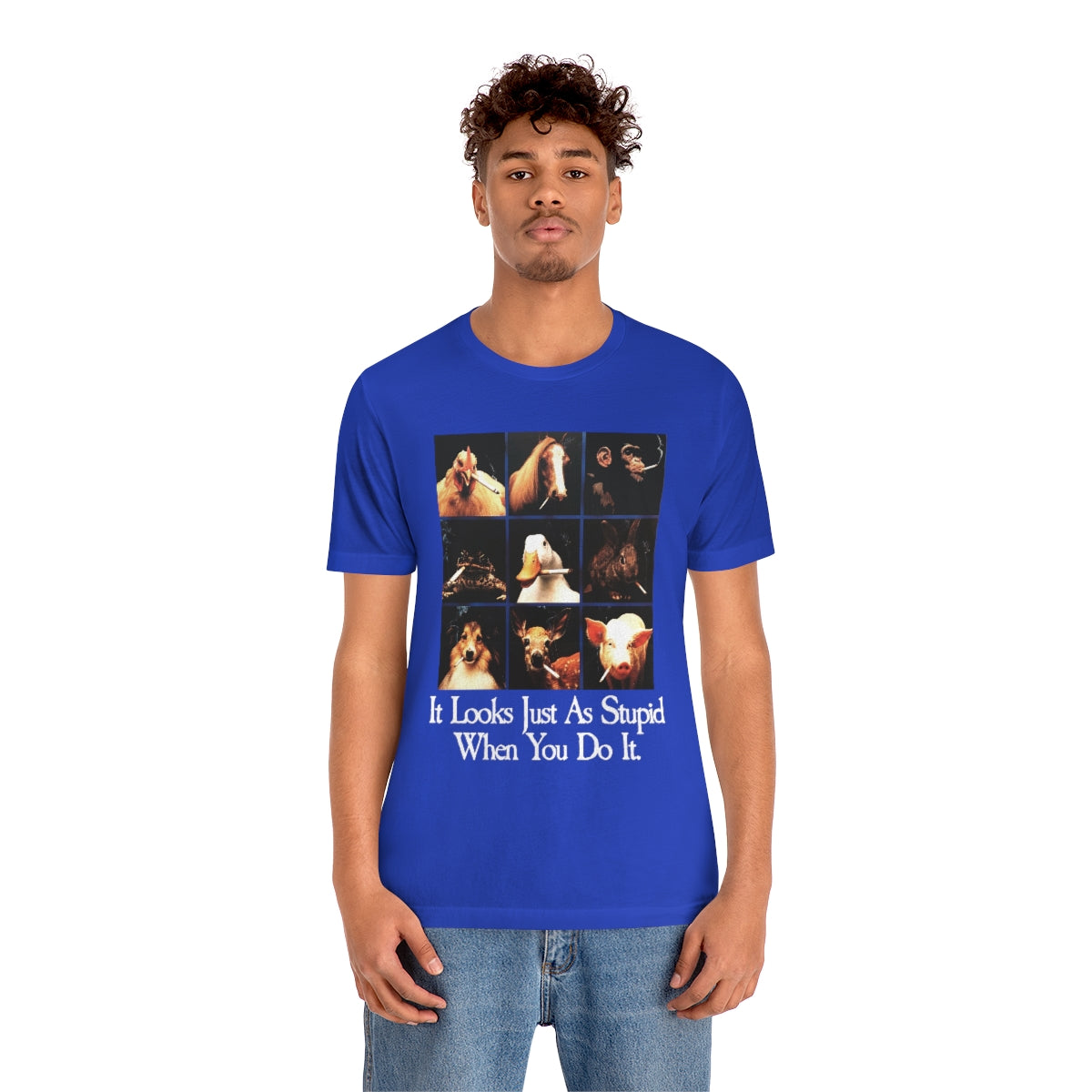 It looks just as stupid when you do it.