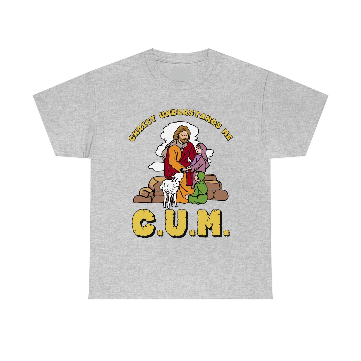 C.U.M. (Christ Understands Me).