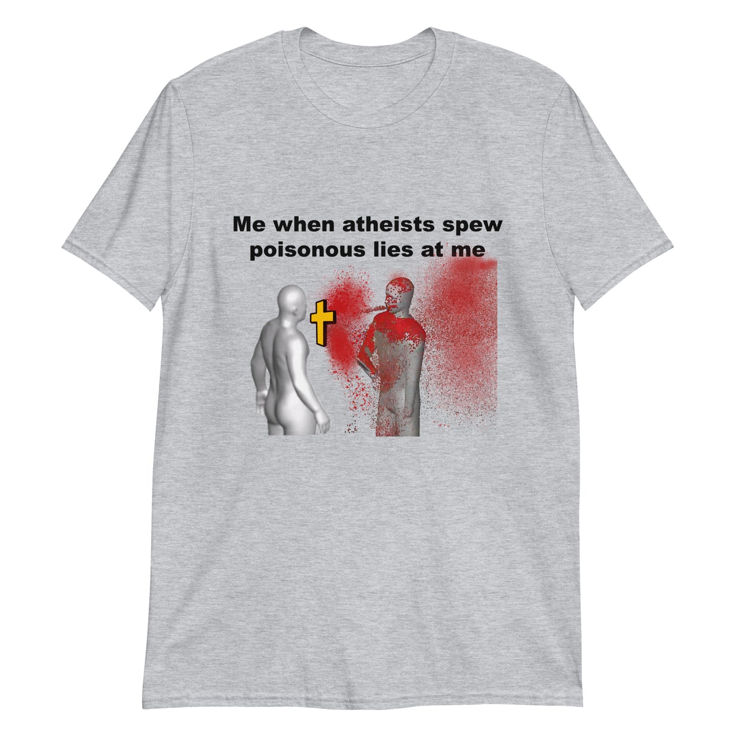 Me when atheist spew poisonous lies at me.