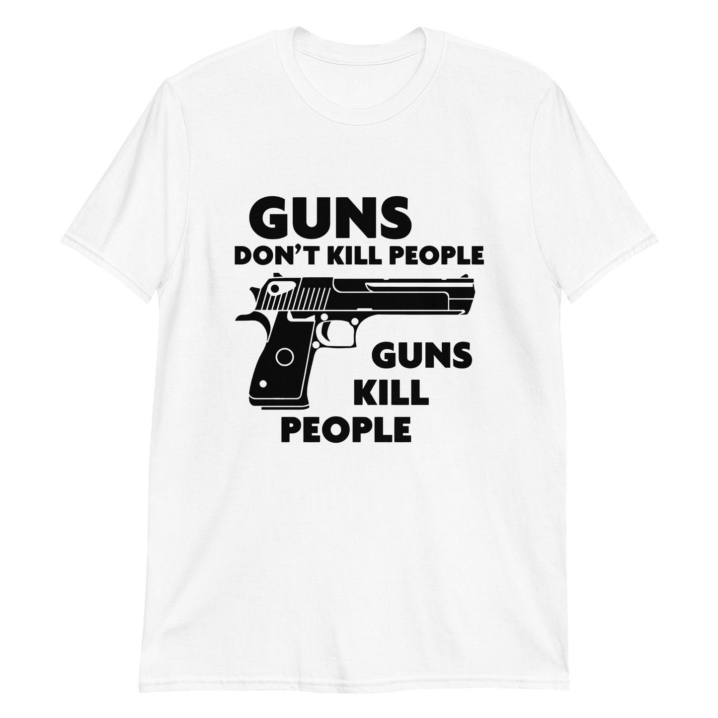 Guns don't kill people, guns kill people.