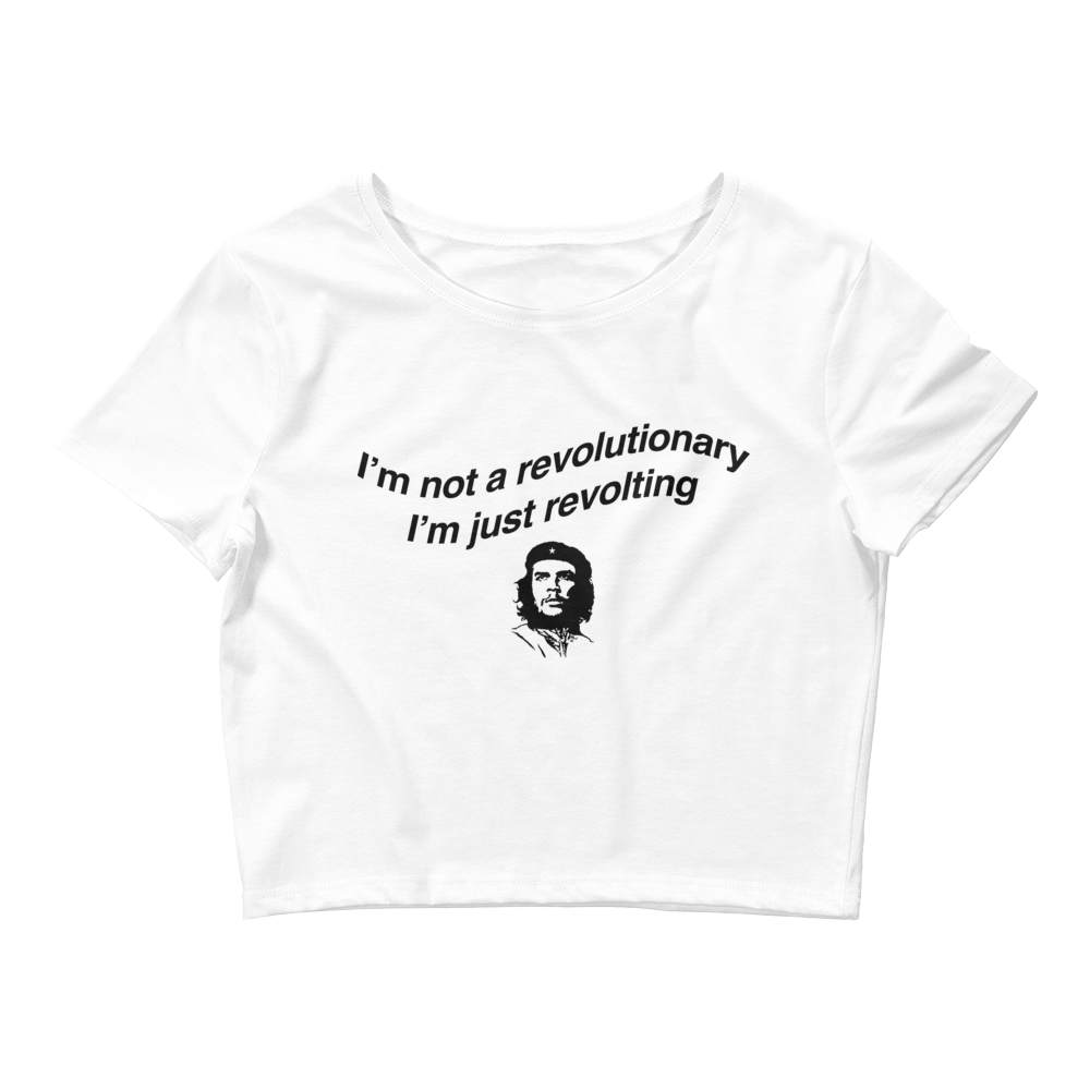 I'm Not A Revolutionary Baby Tee.