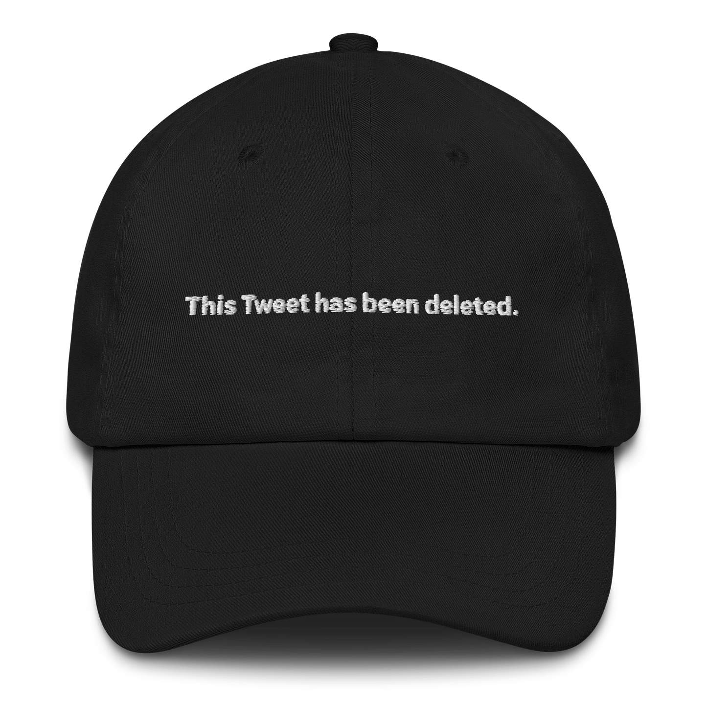 This Tweet Has Been Deleted Hat.