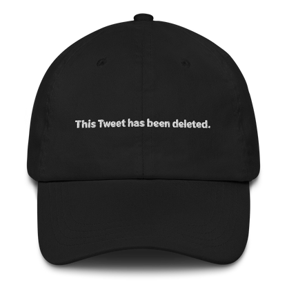 This Tweet Has Been Deleted Hat.