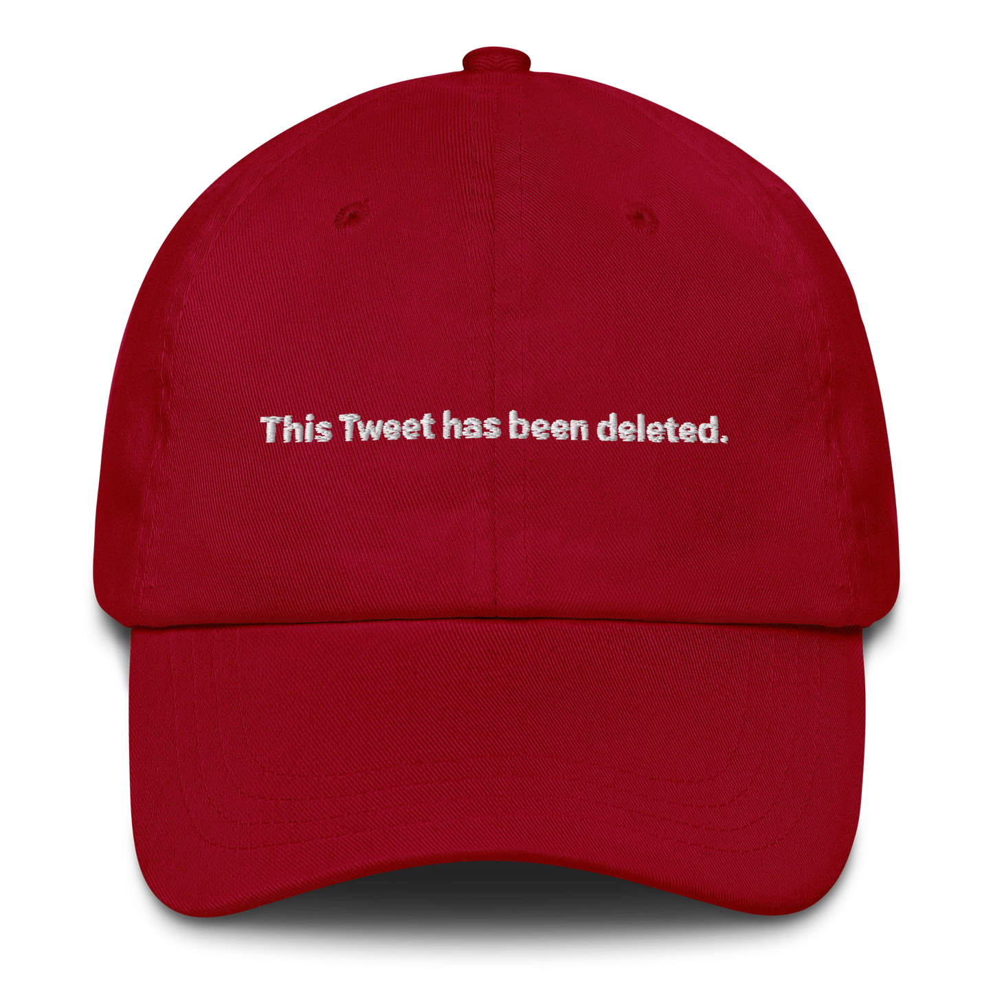 This Tweet Has Been Deleted Hat.