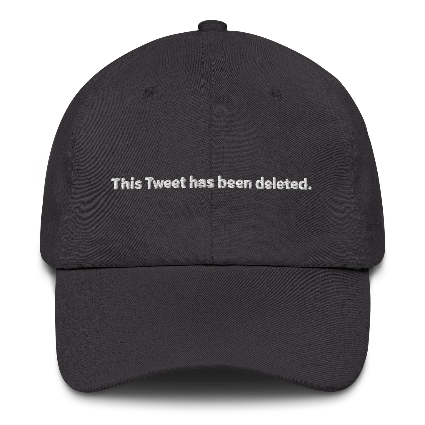 This Tweet Has Been Deleted Hat.