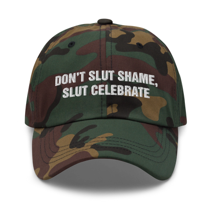 Don't Slut Shame, Slut Celebrate Hat.