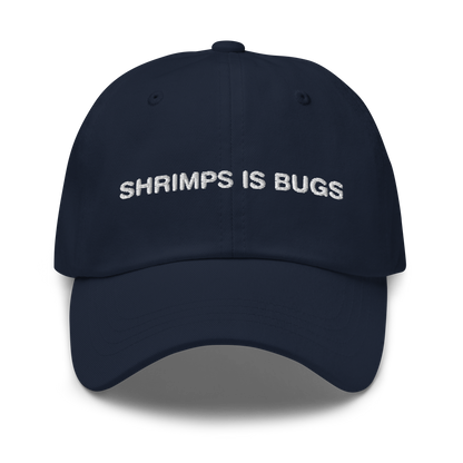 Shrimps Is Bugs Hat.