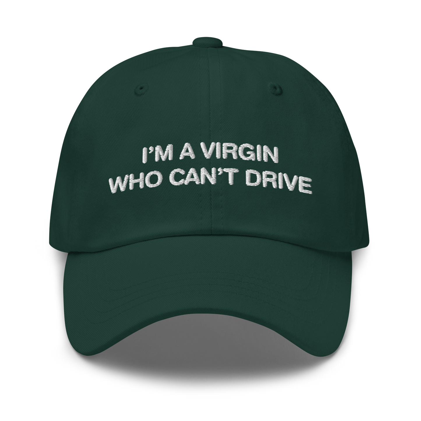 I'm A Virgin Who Can't Drive Hat.
