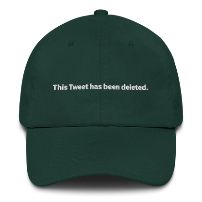 This Tweet Has Been Deleted Hat.