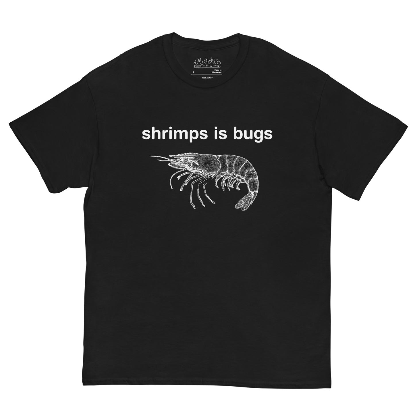 Shrimps Is Bugs.