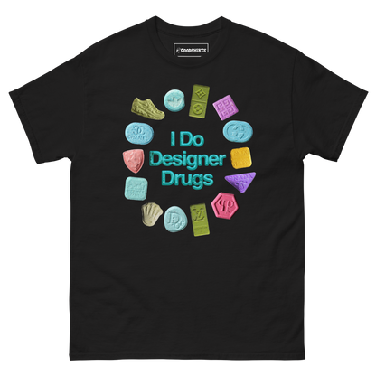 I Do Designer Drugs.