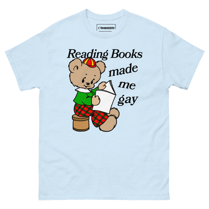 Reading Books Made Me Gay.