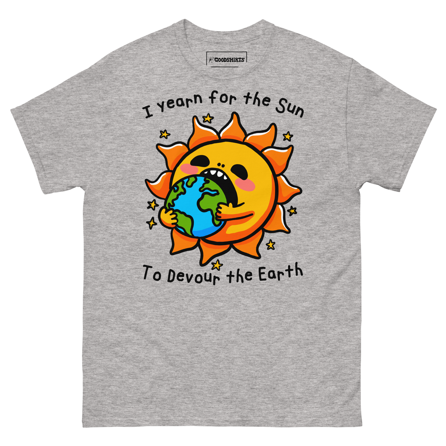 I Want The Sun To Devour The Earth.