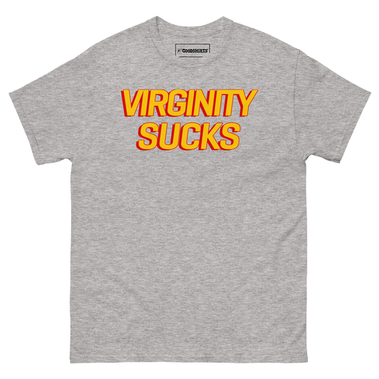 Virginity Sucks.