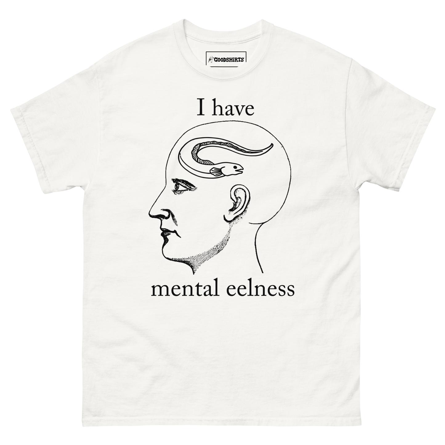 I Have Mental Eelness.