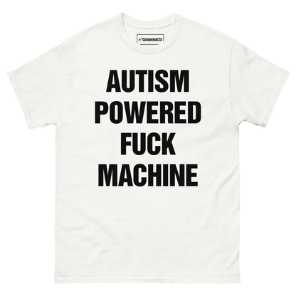 Autism Powered Fuck Machine.