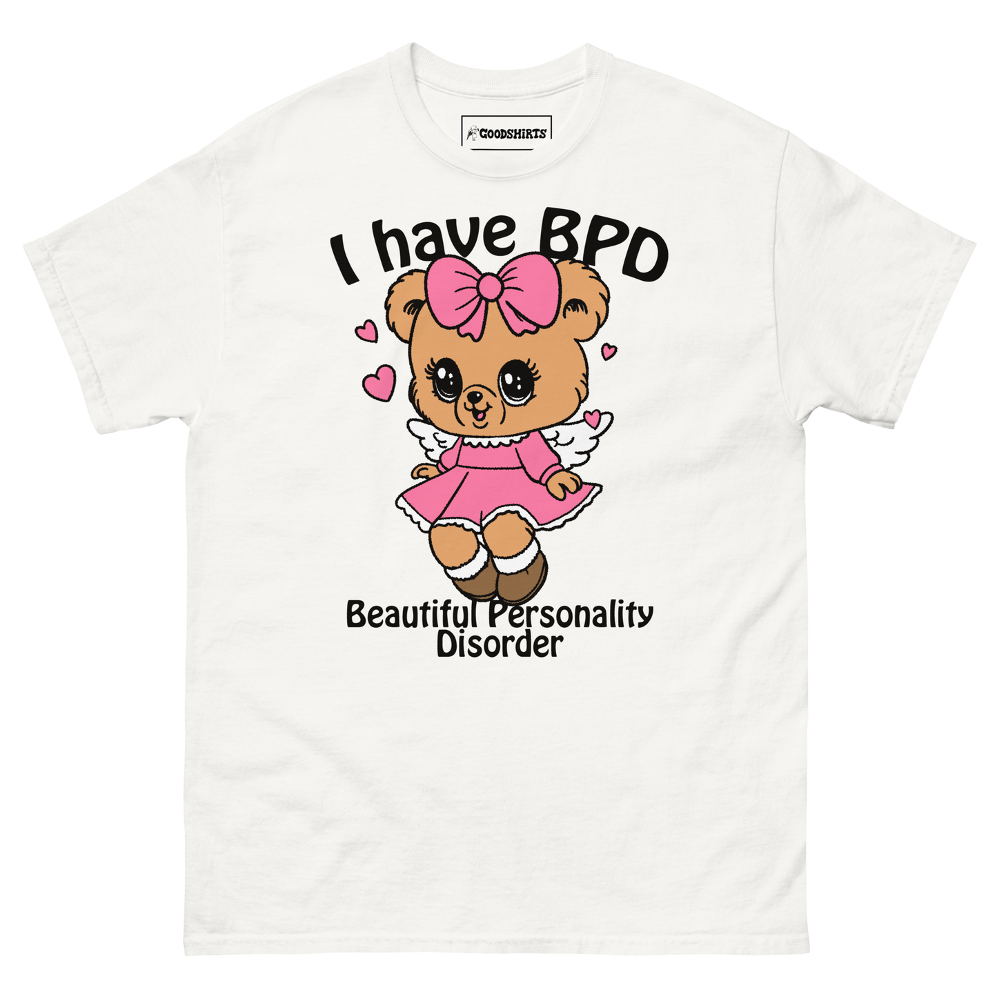 I Have BPD Beautiful Personality Disorder.