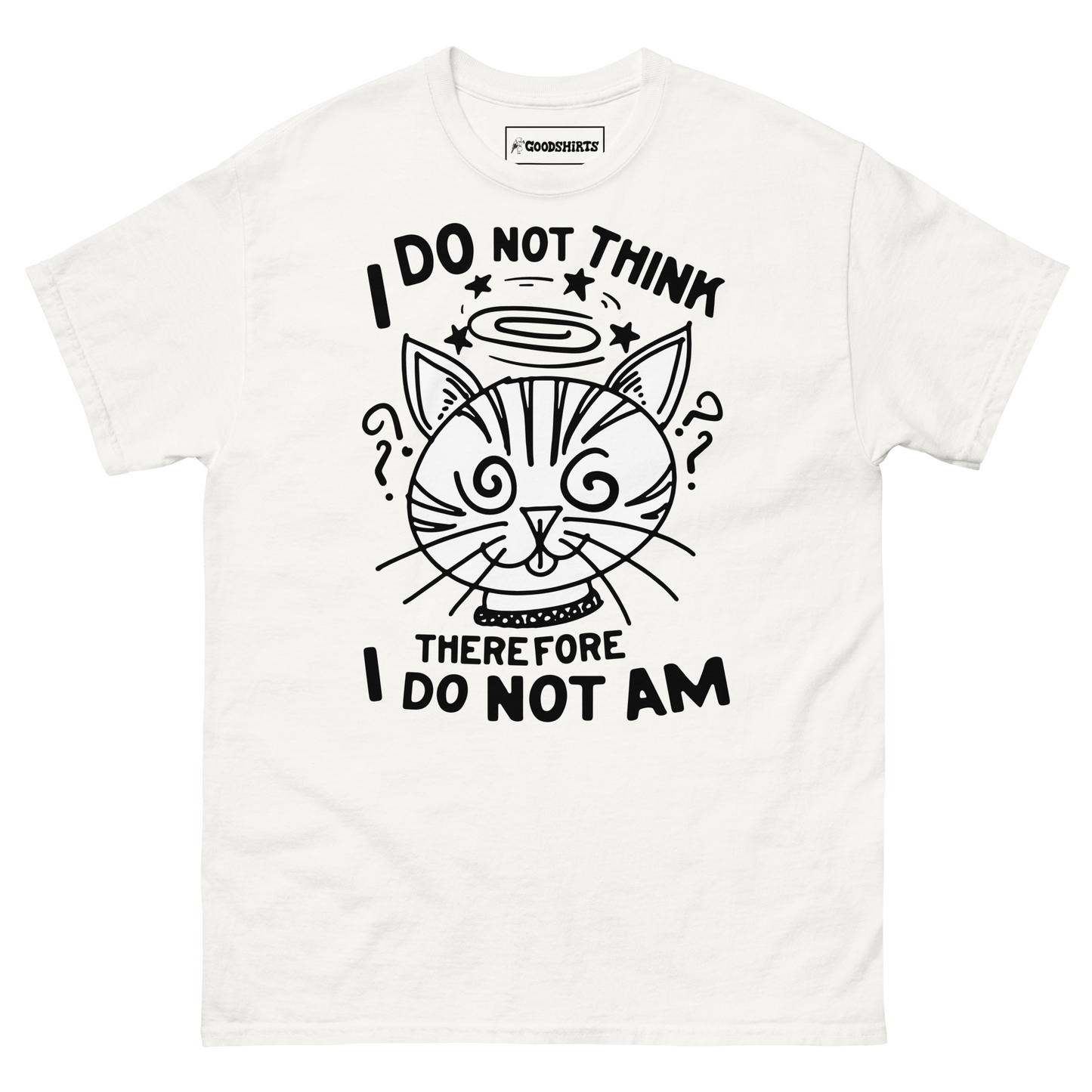 I Do Not Think Therefore I Do Not Am.