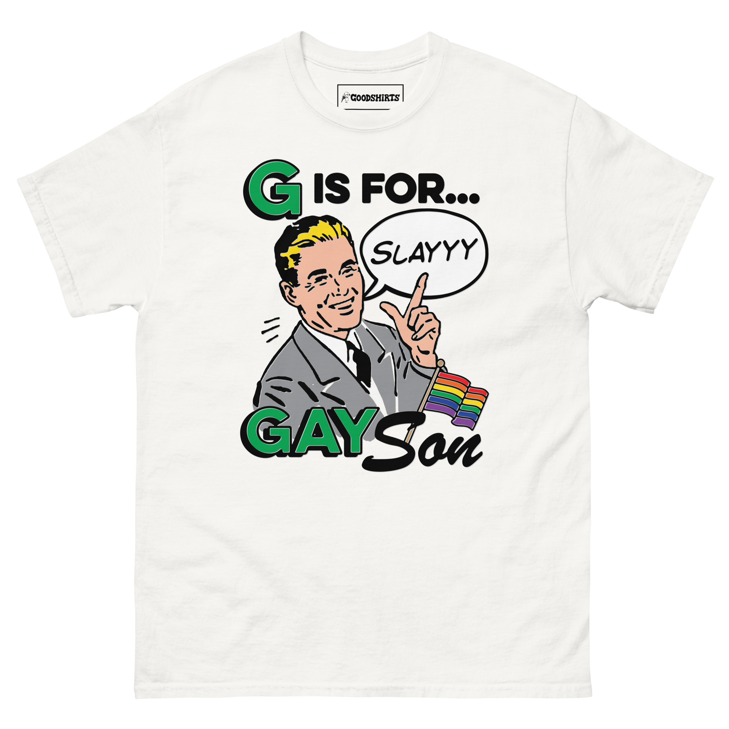 G Is For Gay Son.