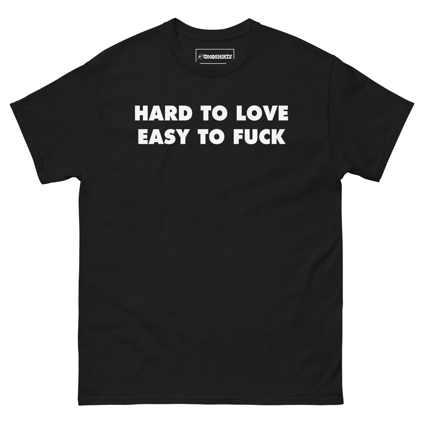 Hard To Love Easy To Fuck.