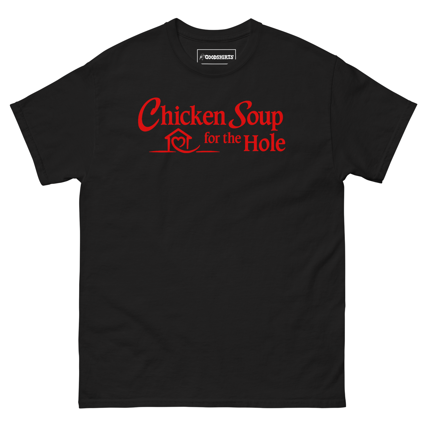 Chicken Soup For The Hole.